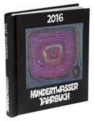Friedensreich Hundertwasser - Hundertwasser Jahrbuch 2016 - Der Grosse Weg