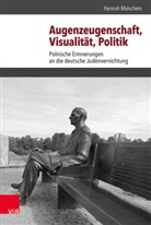 Hannah Maischein - Augenzeugenschaft, Visualität, Politik