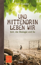 Dave Bookless, Bookless  Dave - Und mittendrin leben wir