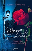 Susanne Wittpennig - Maya and Domenico: The story of an amazing friendship