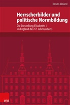 Kerstin Weiand - Herrscherbilder und politische Normbildung