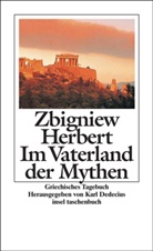 Zbigniew Herbert, Karl Dedecius - Im Vaterland der Mythen