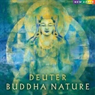 Chaitanja Deuter - Buddha Nature, 1 Audio-CD (Audiolibro)