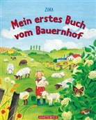 ZORA - Mein erstes Buch vom Bauernhof
