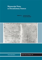 Andreas Görke, Hirschler, Konrad Hirschler - Manuscript Notes as Documentary Sources