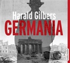 Harald Gilbers, Philipp Schepmann - Germania, 6 Audio-CDs (Hörbuch)