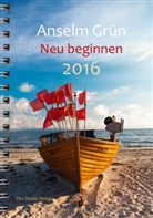 Grün Anselm, Anselm Grün - Neu beginnen 2016