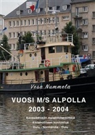 Vesa Nummela - Vuosi M/S Alpolla 2003 - 2004