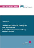 Lars Heinemann - Die datenschutzrechtliche Einwilligung in der Humangenetik