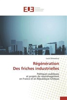 Lucie Dolezelova, Dolezelova-l - Regeneration des friches