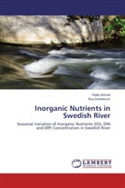 Rafi Ahmed, Rafiq Ahmed, Åsa Danielsson - Inorganic Nutrients in Swedish River