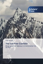 Tom Arnold - The Ice-Free Corridor