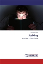 Cameron Elder - Stalking