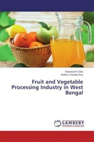 Sabyasach Ojha, Sabyasachi Ojha, Bidhan Chandra Roy - Fruit and Vegetable Processing Industry in West Bengal