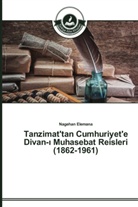 Nagehan Elemana - Tanzimat'tan Cumhuriyet'e Divan- Muhasebat Reisleri (1862-1961)