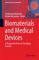 Kiagus Dahlan, Hermawan, Hermawan, Hendra Hermawan, Ferdyansya Mahyudin, Ferdyansyah Mahyudin - Biomaterials and Medical Devices