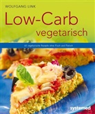 Wolfgang Link - Low-Carb vegetarisch