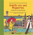 Susan Fiedler, Susann Fiedler, Simon Jacken, Simone Jacken, Manuela Sanne, Ariane Rudolph... - Erklär mir mal Wuppertal