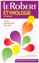 Jacqueline Picoche - Dictionnaire étymologique du français : le classement des mots par familles historiques