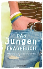 Sylvi Schneider, Sylvia Schneider, Katrin Warnstedt - Das Jungen-Fragebuch