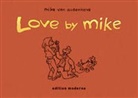 Mike Van Audenhove - Love by Mike