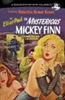 Elliot Paul - The Mysterious Mickey Finn