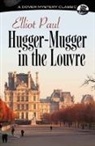 Elliot Paul - Hugger-Mugger in the Louvre