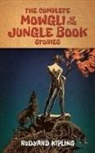 Rudyard Kipling - The Complete Mowgli of the Jungle Book Stories