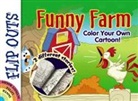 John Kurtz - Flip Outs -- Funny Farm: Color Your Own Cartoon!