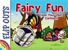 Diego Pereira, Diego Jourdan Pereira - Flip Outs -- Fairy Fun: Color Your Own Cartoon!