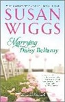 Susan Wiggs - Marrying Daisy Bellamy