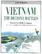 John Pimlott - Vietnam the Decisive Battles