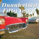 David Newhardt, Alan Tast, Alan/ Newhardt Tast, David Newhardt - Thunderbird Fifty Years