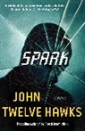John Twelve Hawks - Spark