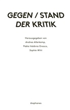 Andrea Allerkamp, Pablo Valdivia Orozco, Witt, Sophie Witt - Gegen / Stand der Kritik
