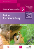 Marike Daut, And Eitel, Andreas Eitel, Wassilios Fthenakis, Wassilios E Fthenakis, Wassilios E. Fthenakis... - Natur-Wissen schaffen