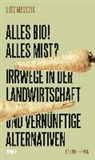 Lutz Niemczik - Alles Bio! Alles Mist?