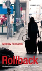 Miloslav Formánek - Rollback
