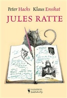 Peter Hacks, Klaus Ensikat - Jules Ratte