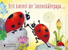 Else Marie Bülau, Eva Langhorst, Eva Langhorst - Erst kommt der Sonnenkäferpapa ...