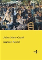 Julius Meier-Graefe - Auguste Renoir