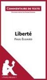 Marin Everard, Marine Everard, LePetitLittéraire fr, lePetitLittéraire. fr - Liberté de Paul Éluard (Commentaire de texte)