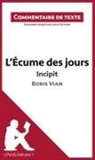 Lepetitlitteraire, lePetitLittéraire, lePetitLittéraire fr, lePetitLittéraire. fr, Luigia Pattano, Luigi Pattano... - L'Écume des jours de Boris Vian - Incipit