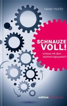 Rainer Moritz - Schnauze voll!