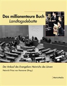 Oliver Kumpf-Wilke, Heinric (Prinz von Hannover), Heinrich Prinz von Hannover, Heinrich von Hannover, Prinz von Hannover Heinrich - Das millionenteure Buch