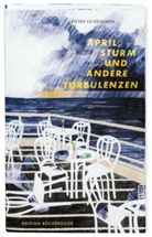 Susanne Wurlitzer, Susanne Wurlitzer, Heik Guderjahn, Heike Guderjahn - April, Sturm und andere Turbulenzen