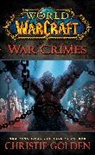 Christie Golden, Golden Christie, Richard A. Knaak - War Crimes
