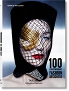 Terry Jones, Terr Jones, Terry Jones - 100 contemporary fashion designers