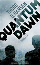 Thore D Hansen, Thore D. Hansen - Quantum Dawn