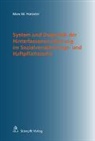 Marc M Hürzeler, Marc M. Hürzeler - System und Dogmatik der Hinterlassenensicherung im Sozialversicherungs- und Haftpflichtrecht